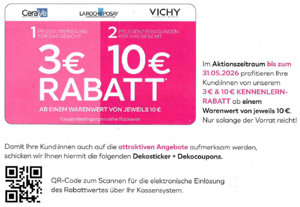 CeraVe, La Roche Posay, Vichy 1 Pflege/Reinigung für das Gesicht 3€ Rabatt 2 Pflegen/Reinigungen für das Gesicht 10€ Rabatt Jeweils ab Warenwert von 10€ Bis 31.05